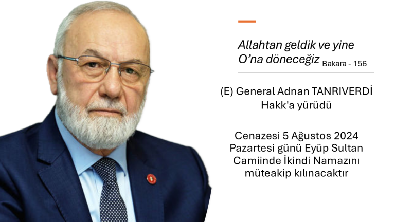 Adnan Tanrıverdi Hakk’a Yürüdü